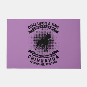 once upon time re was man -  chihuahua  doormat