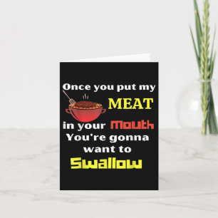 Once You Put My Meat In Your Mouth Funny Bbq _1  Card