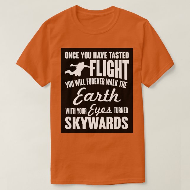Once youve tasted flight T-Shirt (Design Front)