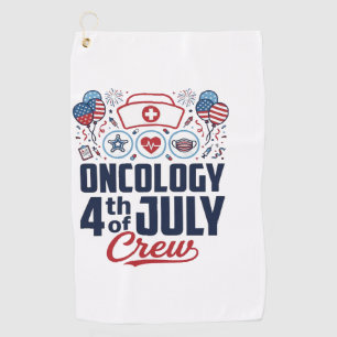 Oncology 4th of July Crew Medical Patriotic Shirt Golf Towel