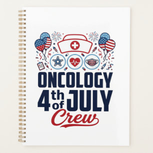 Oncology 4th of July Crew Medical Patriotic Shirt Planner
