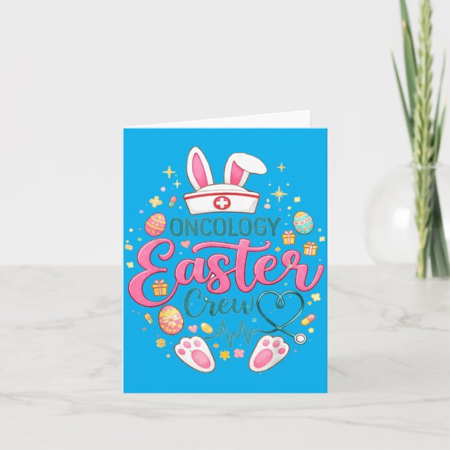 Oncology Easter Crew Nurse Bunny Funny Easter Day Card (Front)