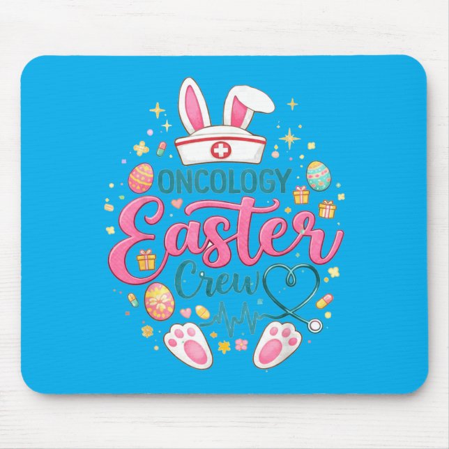 Oncology Easter Crew Nurse Bunny Funny Easter Day Mouse Pad (Front)