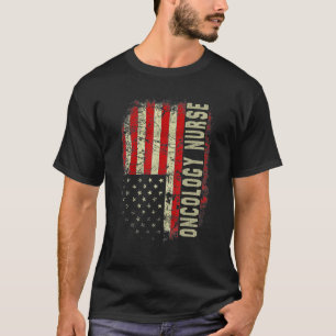 Oncology Nurse 4th Of July US Flag Patriotic Nurse T-Shirt