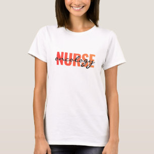 Oncology Nurse Modern Typography T-Shirt