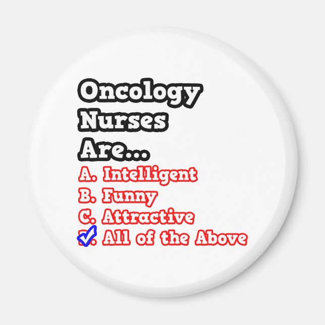 Oncology Nurse Quiz...Joke Magnet (Front)