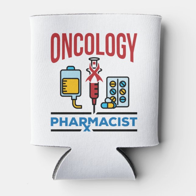 Oncology Pharmacist Cancer Care Pharmacy Team Can Cooler (Front)