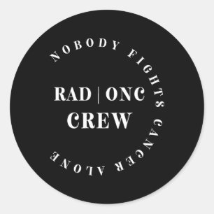 Oncology Radiation Nurse Crew Tee Paediatrics Hemo Classic Round Sticker