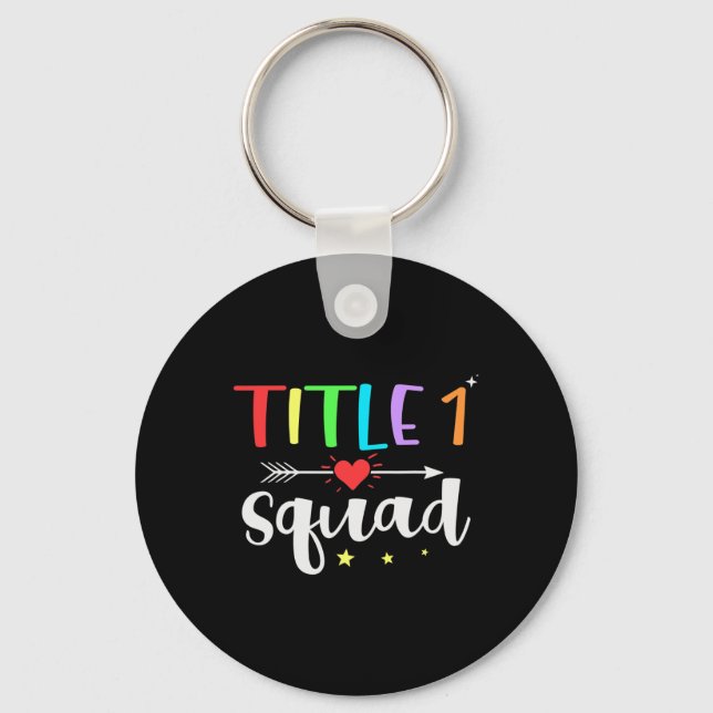 One 1 Teacher Squad Cute Back To School  Key Ring (Front)