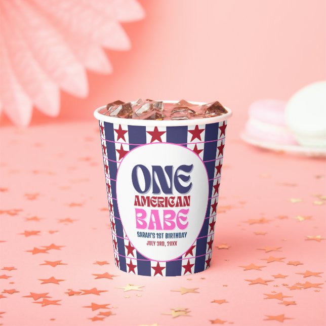 One American Babe 4th of July 1st Birthday  Paper Cups (Insitu)