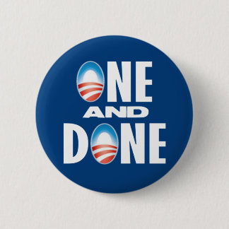One and Done 6 Cm Round Badge