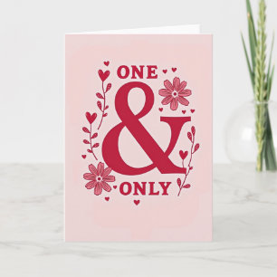 One And Only Floral Card