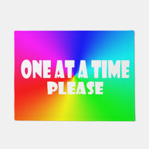One at a Time Please Doormat