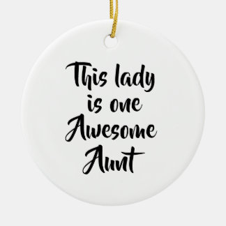 One Awesome Aunt Funny Ceramic Tree Decoration