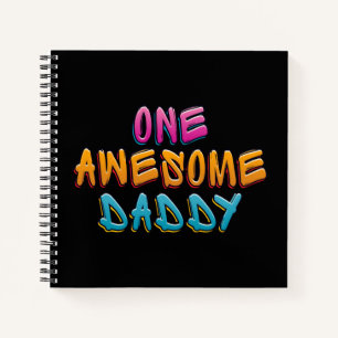 One Awesome Daddy Graffiti Typography Notebook