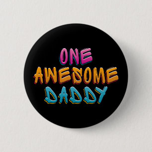One Awesome Daddy Graffiti Typography   Pin Button