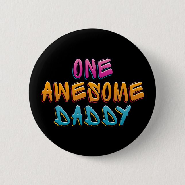 One Awesome Daddy Graffiti Typography | Pin Button (Front)