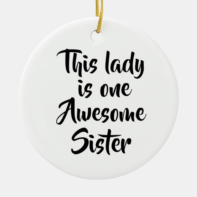 One Awesome Sister Funny Ceramic Tree Decoration (Front)