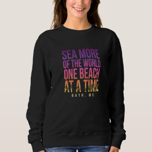 One Beach At A Time Bath Summer Maine Tropical Bea Sweatshirt