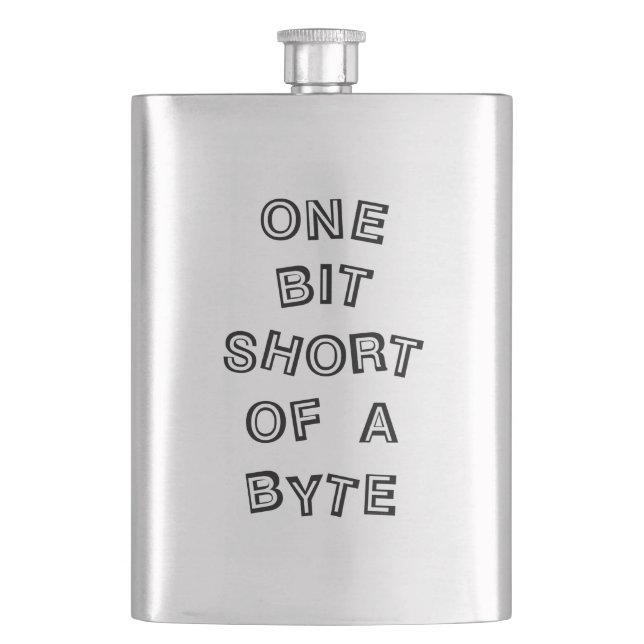 One Bit Short Computer Programmer Hip Flask (Front)