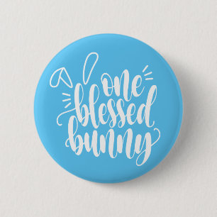 One Blessed Bunny Easter Calligraphy   Pin Button