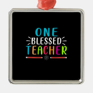 One Blessed Teacher Metal Tree Decoration