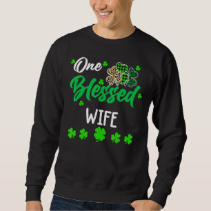One Blessed Wife Clover St Patrick's Day Irish Sweatshirt
