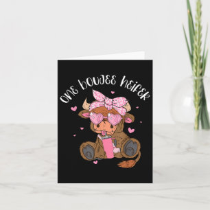 One Boujee Heifer Highland Cow Tumbler Valentines  Card