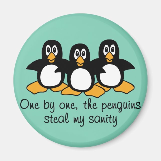 One by One The Penguins Funny Saying Design Magnet (Front)