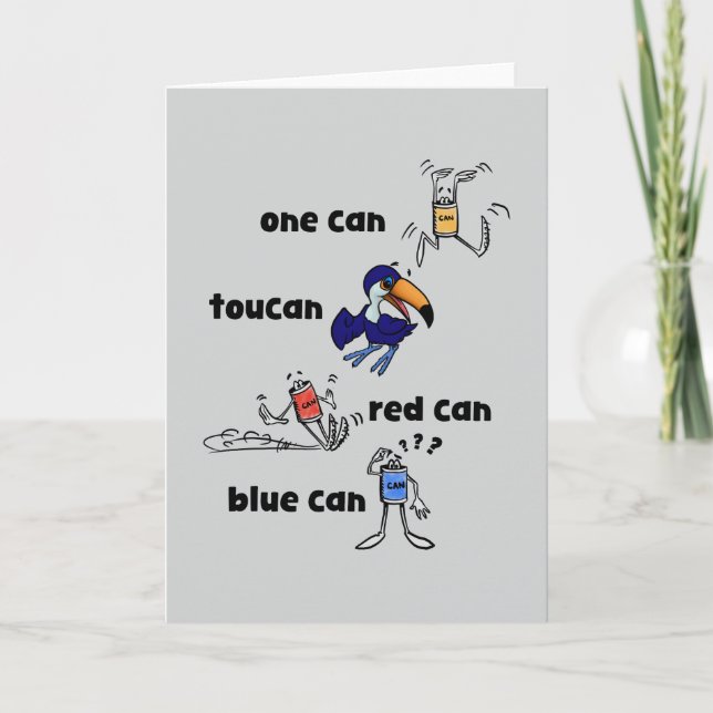 One Can Toucan Red Can Blue Can Card (Front)
