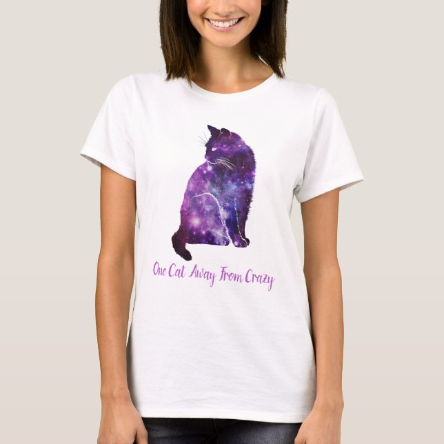 One Cat Away From Crazy, Cat Person Humor T-Shirt (Front)