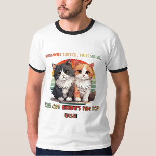  "One cat just leads to another" T-Shirt