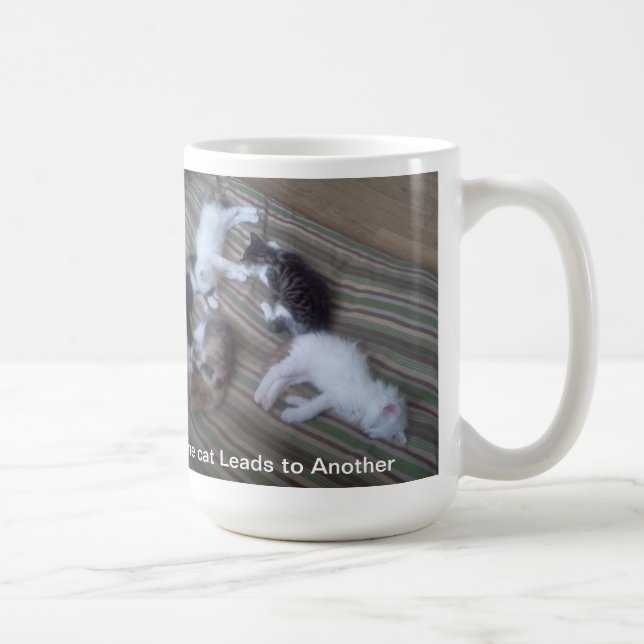 One cat leads to another Mug (Right)