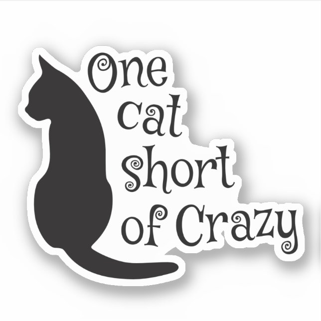 One cat short of crazy (Front)