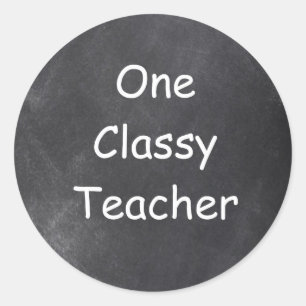 One Classy Teacher Chalkboard Design Gift Idea Classic Round Sticker