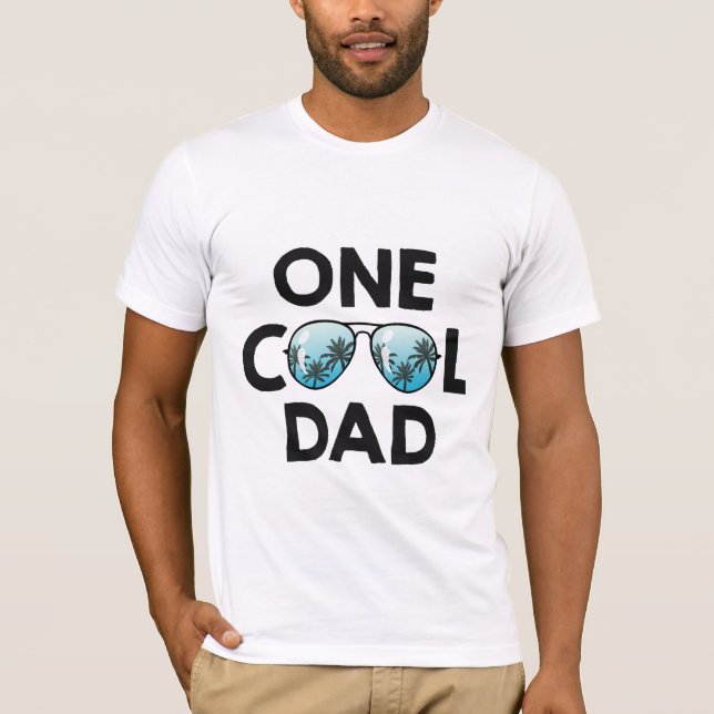 One Cool Dad Sunglasses Summer Daddy Father's Day  T-Shirt (Front)