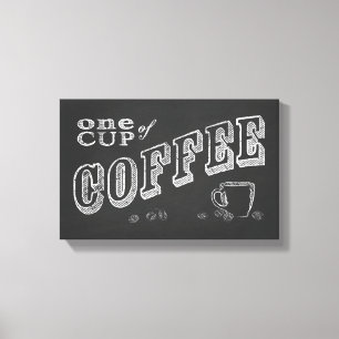 one cup of coffee CHALK ART Canvas Print