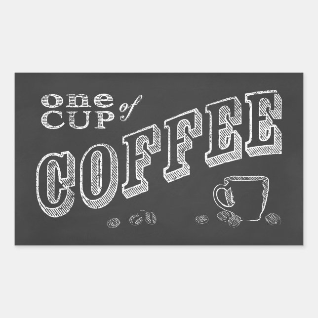 one cup of coffee CHALK ART Rectangular Sticker (Front)