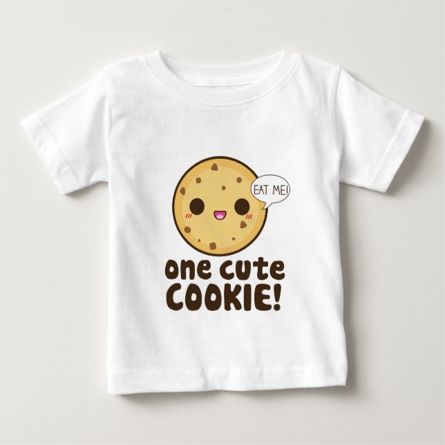 One Cute Cookie! Baby T-Shirt (Front)