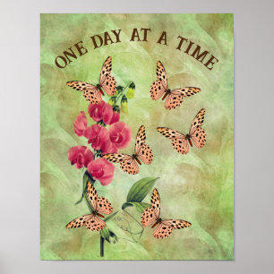 One Day At A Time Butterfly Flower Inspirational Poster