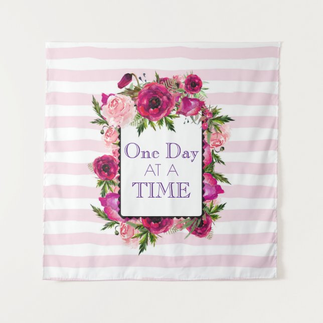One Day at a Time Floral Frame Quote Tapestry (Front)