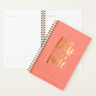 One Day at a Time   Gold & Coral Inspirational Planner