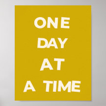 One day at a time/inspirational quote