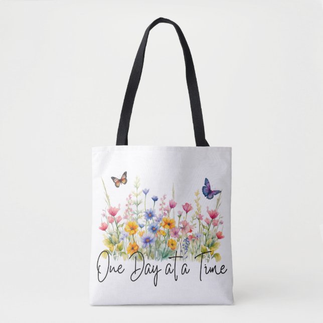 One Day at a Time Inspirational Quote Wildflowers Tote Bag (Front)