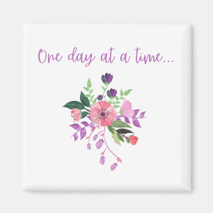 One Day at a Time Magnet