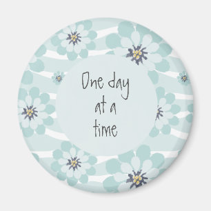 One Day at a Time Magnet