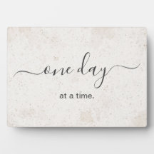 One Day at a Time — Motivational Plaque