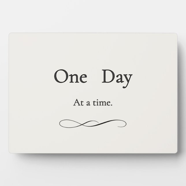 One Day at a Time — Soft Encouragement Plaque (Front)