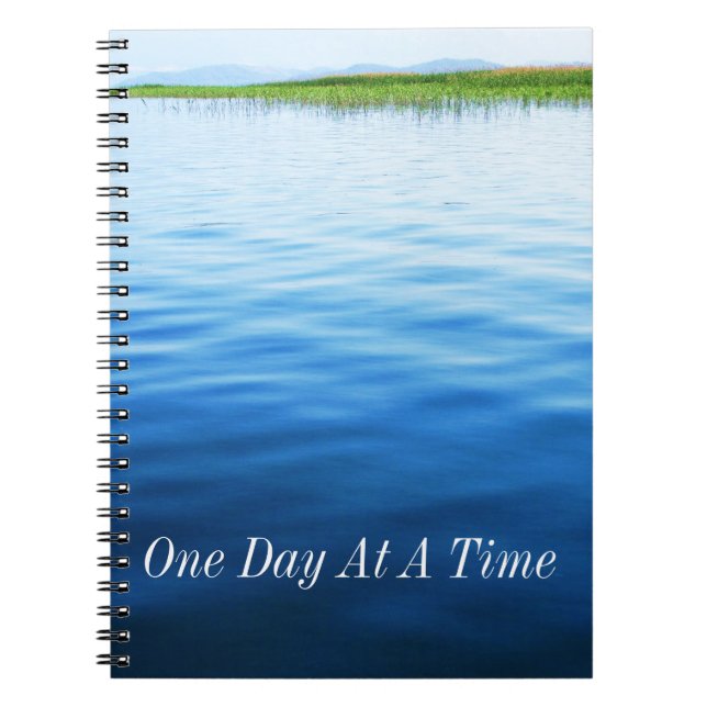 One Day At A Time Spiral Notebook (Front)