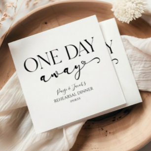 One Day Away Minimal Wedding Rehearsal Dinner Napkin